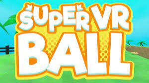 Super VR Ball